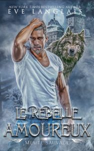 Book Cover: Le Rebelle Amoureux