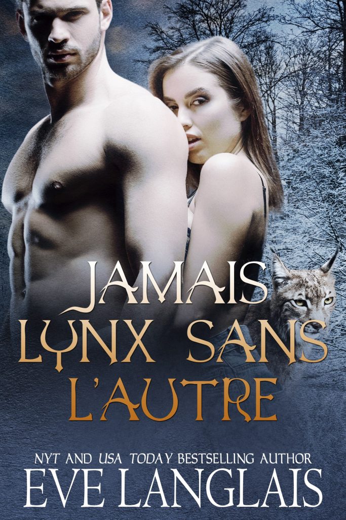 Book Cover: Jamais Lynx Sans L’Autre