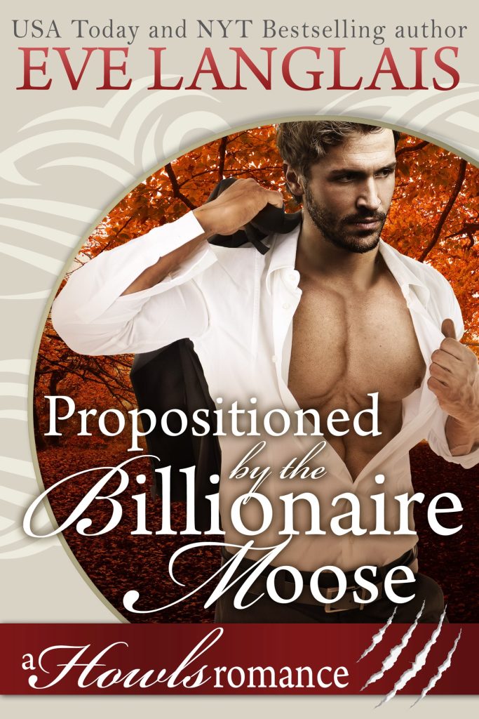 Book Cover: Propositioned by the Billionaire Moose