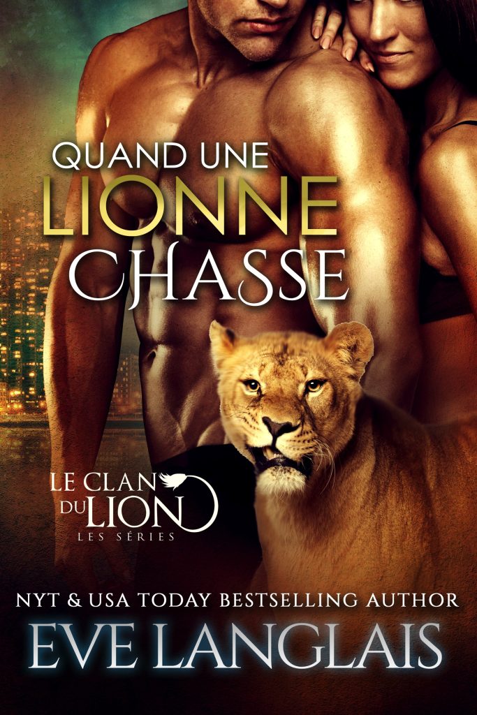 Book Cover: Quand une Lionne Chasse