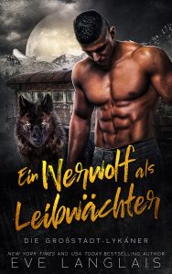Book Cover: Ein Werwolf als Leibwächter