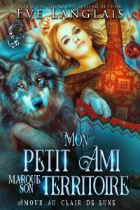 Book Cover: Mon Petit Ami Marque Son Territoire